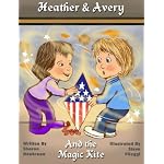 Heather & Avery And the Magic Kite book cover