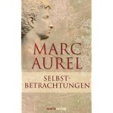 Selbstbetrachtungenvon "Marc Aurel"