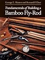 Fundamentals of Building a Bamboo Fly-rod