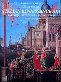 History of Italian Renaissance art : painting, sculpture, architecture