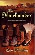 The Matchmaker (Harlequin Historical Series)