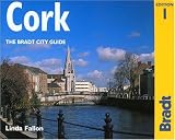 The Bradt City Guide Cork (Bradt Mini Guide)