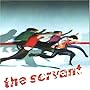 The Servant ~ The Servant