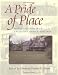 A Pride of Place: Rural Residences of Fauquier County, Virginia by  ISBN 0813919975