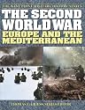The Second World War: Europe and the Mediterranean (West Point Military History Series)