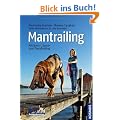 Mantrailing: Mit Basic-, Sport- und TheraTrailing