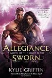 Allegiance Sworn (A Novel of the Light Blade) by Kylie Griffin