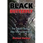 Black Butterfly: The Untold Story of Miss Tiffany Diana Ross book cover