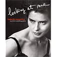 Isabella Rossellini: Looking At Me: On Pictures and Photographs