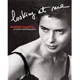 Isabella Rossellini: Looking At Me: On Pictures and Photographs