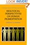 Biological Perspectives on Human Pigmentation (Cambridge Studies in Biological and Evolutionary Anthropology)