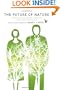 The Future of Nature: Writing on a Human Ecology from <i>Orion</i> Magazine (The World As Home)