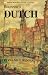 Beginner's Dutch ((Hippocrene Beginner's Language Ser.))