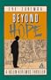 Beyond Hope