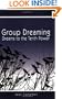 Group Dreaming: Dreams to the Tenth Power