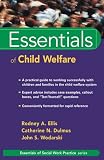 Essentials of Child Welfare (Essentials of Social Work)