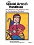 Special Artists Handbook: Art Activities and Adaptive Aids for Handicapped Students