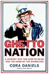 Ghettonation : a journey into the land of bling and the home of the shameless
