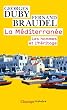 La m�diterran�e : Les hommes et l'h�ritage