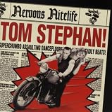 Nervous Nitelife: Tom Stephan