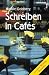 Schreiben in Cafes. (Hardcover)