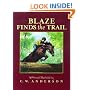 Blaze Finds the Trail (Billy and Blaze Books)