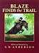 Blaze Finds the Trail (Billy and Blaze Books) by  ISBN 0689835205
