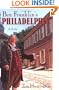 Ben Franklin's Philadelphia: A Guide