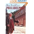 Ben Franklin’s Philadelphia: A Guide