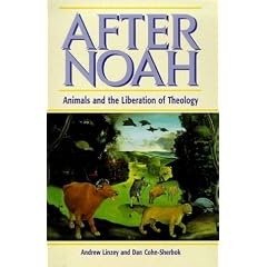 After Noah: Animals and the Liberation of Theology