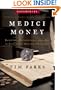 Medici Money: Banking, Metaphysics, and Art in Fifteenth-Century Florence (Enterprise)