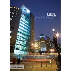 Leeds: Shaping the City