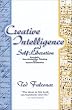 Creative Intelligence and Self Liberation: Korzybski, Non-Aristotelian Thinking and Eastern Realization