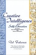 Creative Intelligence and Self-Liberation: Korzybski, Non-Aristotelian Thinking and Eastern Realization