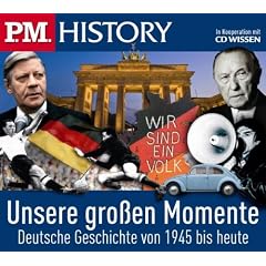 P.M. HISTORY - Unsere gro�en Momente. Deutsche Geschichte von 1945 bis heute, 5 CDs