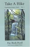 Take A Hike: Exploring Ontario Trails, Vol. 1
