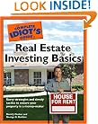 The Complete Idiot's Guide to Real Estate Investing Basics