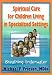 Search : Spiritual Care for Children Living in Specialized Settings: Breathing Underwater