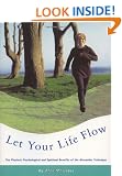 Let Your Life Flow: The Physical, Psychological and Spiritual Benefits of the Alexander Technique