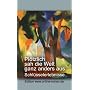 Pl�tzlich sah die Welt ganz anders aus: Schl�sselerlebnisse