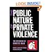 The Public Nature of Private Violence: Women and the Discovery of Abuse
