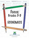 Focus: Grades 3-5 Economics (Focus) (Focus)