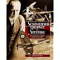 Schneider Trophy to Spitfire: The Design Career of R.J. Mitchell