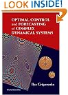 Optimal Control And Forecasting of Complex Dynamical Systems