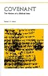 Covenant: The History of a Biblical Idea