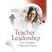 Teacher Leadership That Strengthens Professional Practice