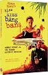 Kiss Kiss Bang Bang