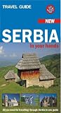 Serbia in Your Hands: All You Need for Travelling Through Serbia in One Guide
