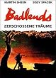 Badlands - Zerschossene Tr�ume