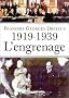 1919-1939 : L'Engrenage